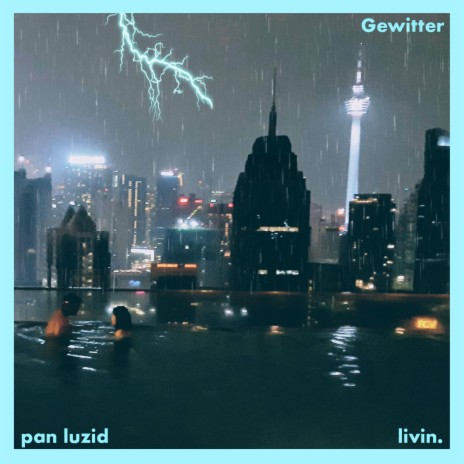 Gewitter! ft. livin. | Boomplay Music