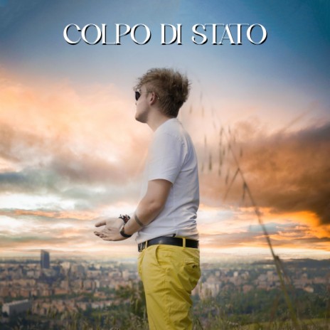 Colpo Di Stato | Boomplay Music