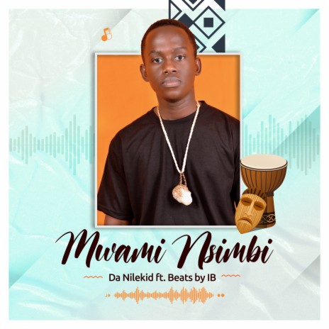 Mwami Nsimbi ft. Beats by IB | Boomplay Music