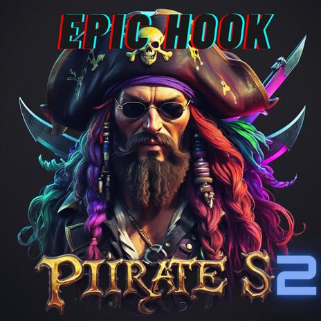 Pirates 2 | Boomplay Music