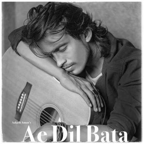 Ae Dil Bata | Boomplay Music