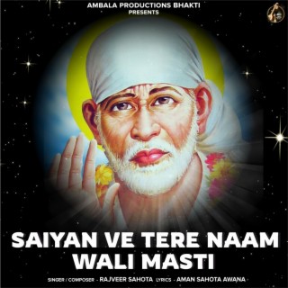 Saiyan Ve Tere Naam Wali Masti