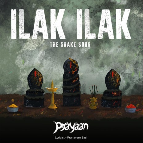 Ilak Ilak (Snake Song) | Boomplay Music