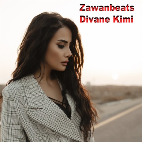 Divane Kimi | Boomplay Music