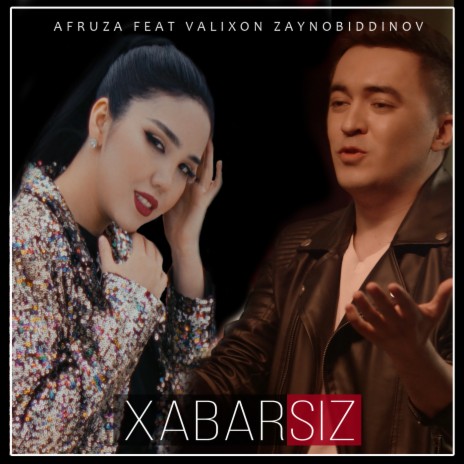 Xabarsiz ft. Valixon Zaynobiddinov | Boomplay Music
