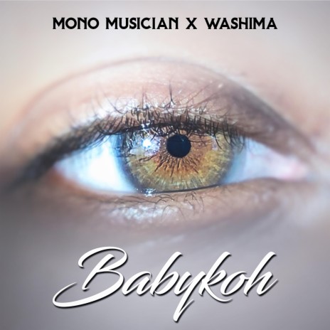 Babykoh ft. Washima | Boomplay Music