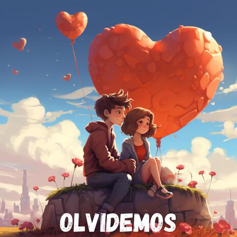 Olvidemos | Boomplay Music