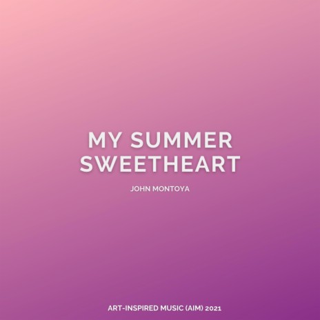 My Summer Sweetheart | Boomplay Music