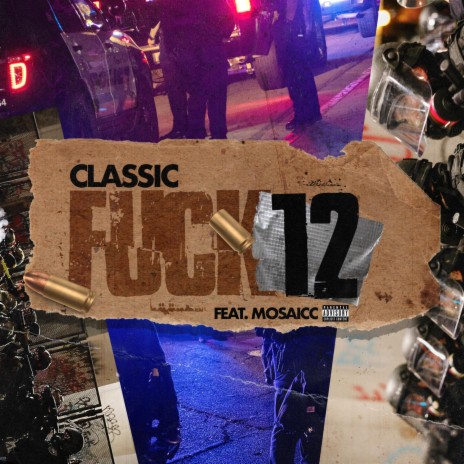 Fuck 12 (feat. Mosaicc) | Boomplay Music
