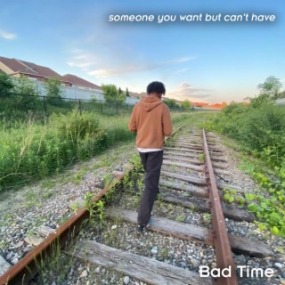 bad time