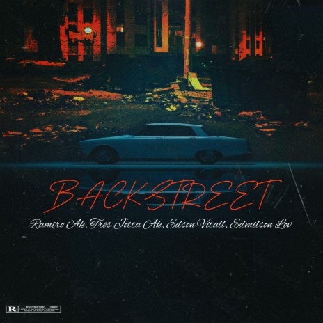 Backstreet ft. Ramiro Ak, Três Jotta Ak & Edson Vitall | Boomplay Music