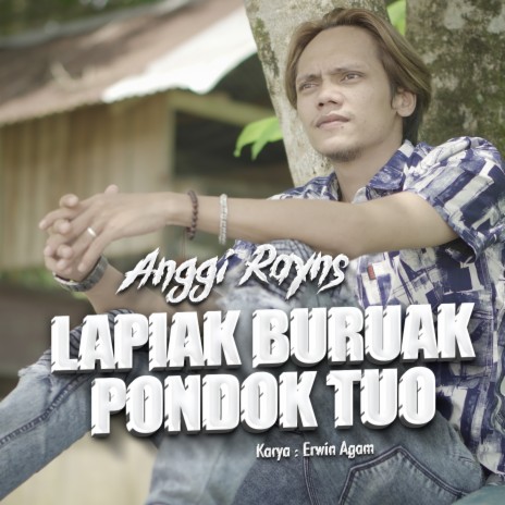 Lapiak Buruk Pondok Tuo | Boomplay Music