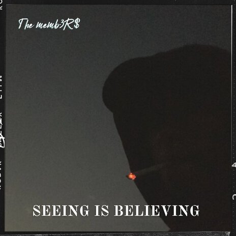 Seeing Is Believing | Boomplay Music