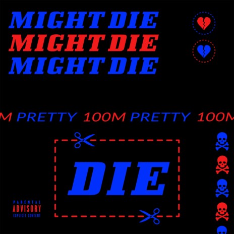 Might Die | Boomplay Music