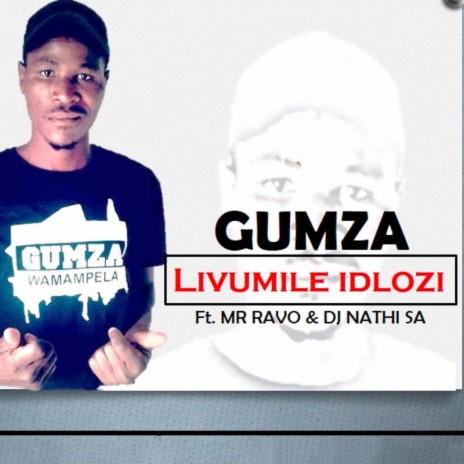 Livumile Idlozi ft. Mr Ravo & DJ Nathi SA | Boomplay Music