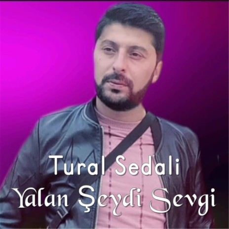 Yalan Şeydi Sevgi | Boomplay Music