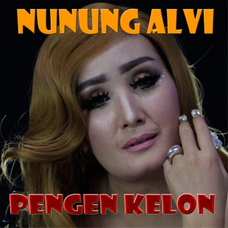 Pengen Kelon | Boomplay Music