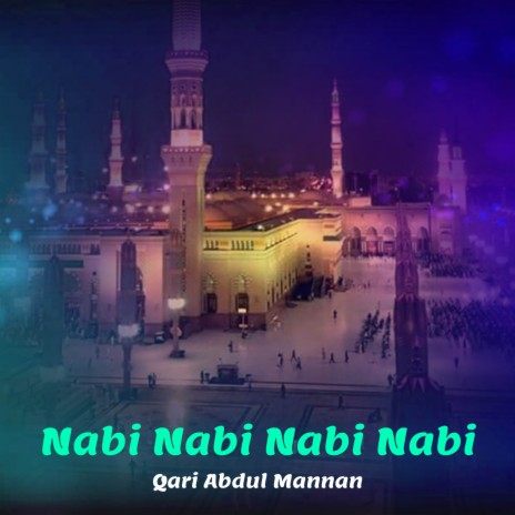 Nabi Nabi Nabi Nabi | Boomplay Music