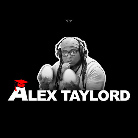 Alex Taylord | Boomplay Music