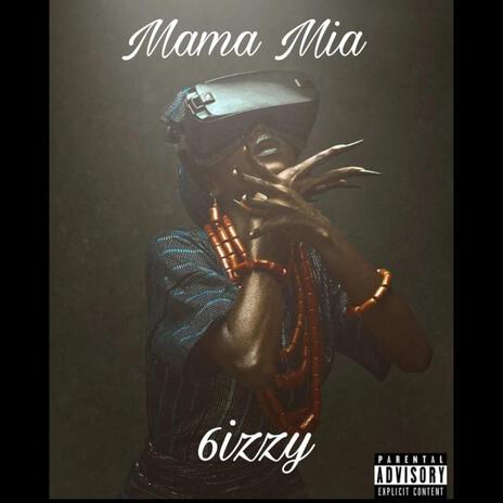 Mama Mia | Boomplay Music