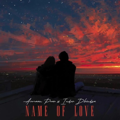 Name Of Love ft. Inder Dhindsa | Boomplay Music