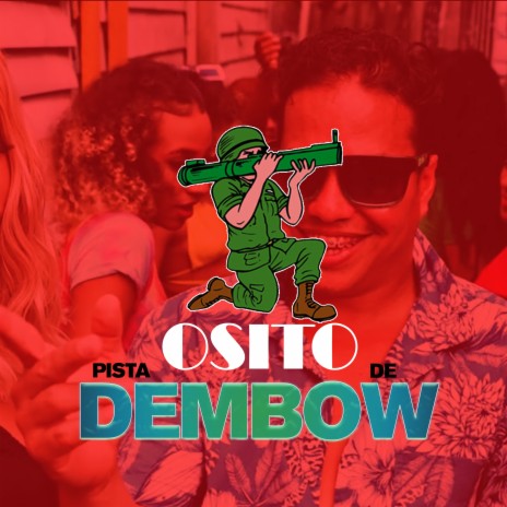 Pista de Dembow - Osito | Boomplay Music