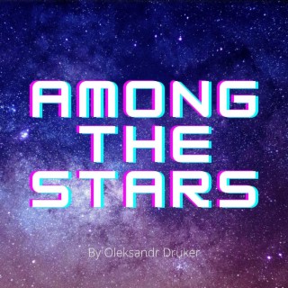 Among The Stars