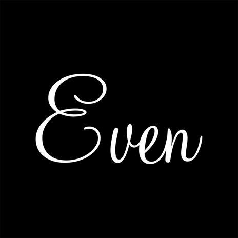 Even (Instrumental) | Boomplay Music