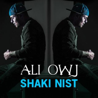 Shaki Nist (feat. T-Dey)