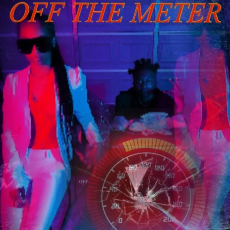 Off The Meter ft. CTBG7 | Boomplay Music