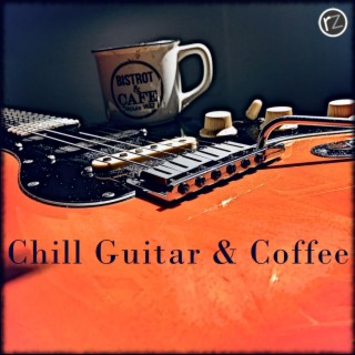 Chill Guitar & Coffee