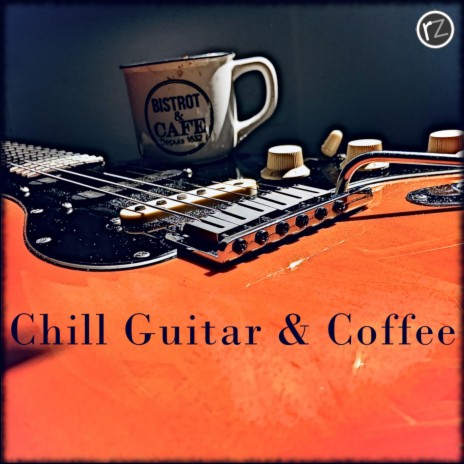 Chill Guitar & Coffee
