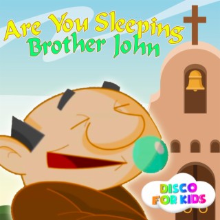 Are You Sleeping Brother John