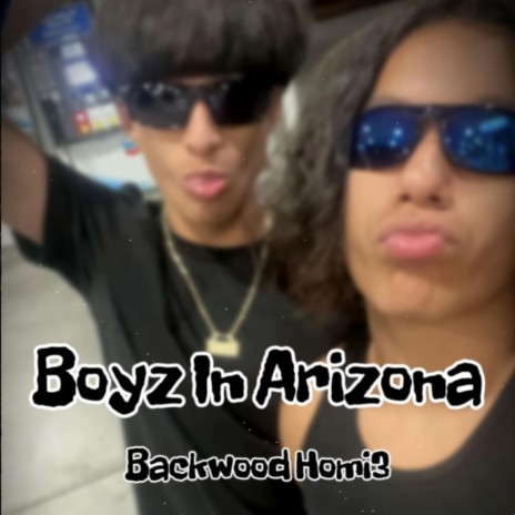 Boyz In Arizona