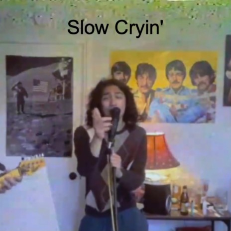 Slow Cryin'