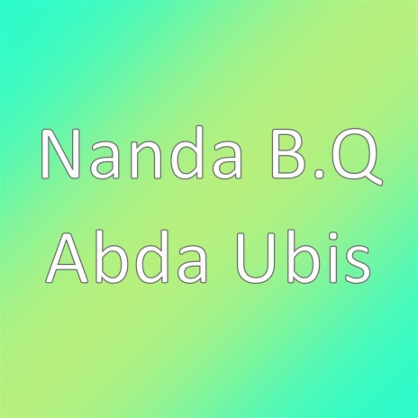 Abda Ubis | Boomplay Music