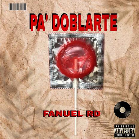 Pa Doblarte | Boomplay Music