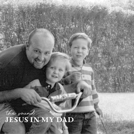 Jesus In My Dad | Boomplay Music