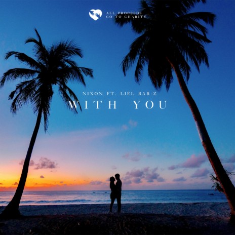 With You (feat. Liel Bar-Z) | Boomplay Music