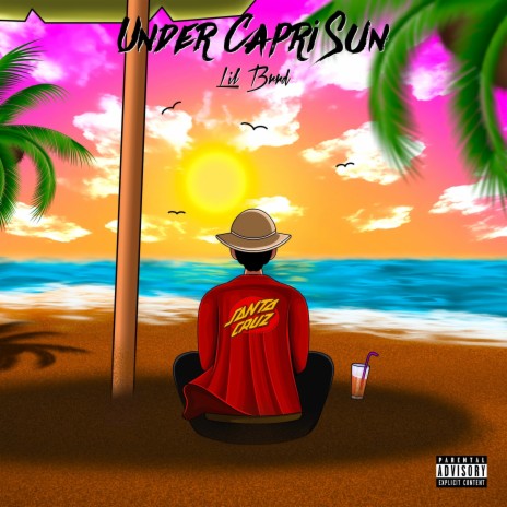 Under Capri Sun | Boomplay Music