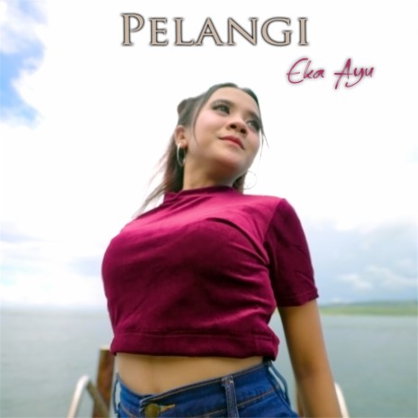 Pelangi | Boomplay Music