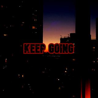 Keep Going