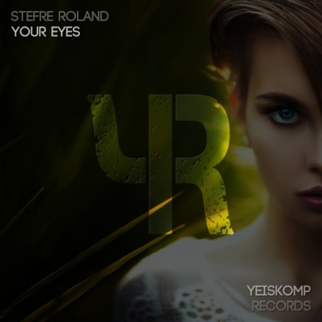 Your Eyes (Original Mix) | Boomplay Music