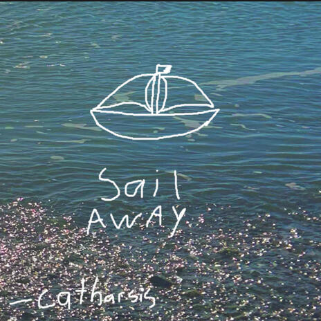 Sail away | Boomplay Music