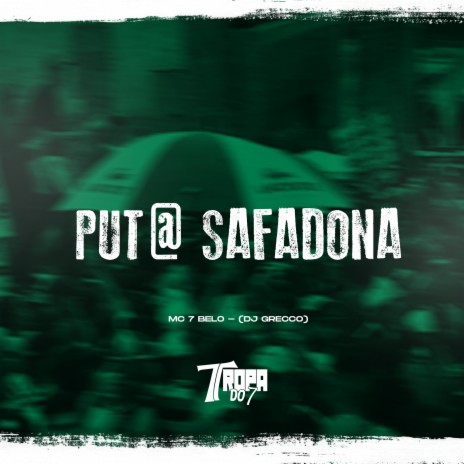 Put@ Safadona ft. DJ Grecco | Boomplay Music