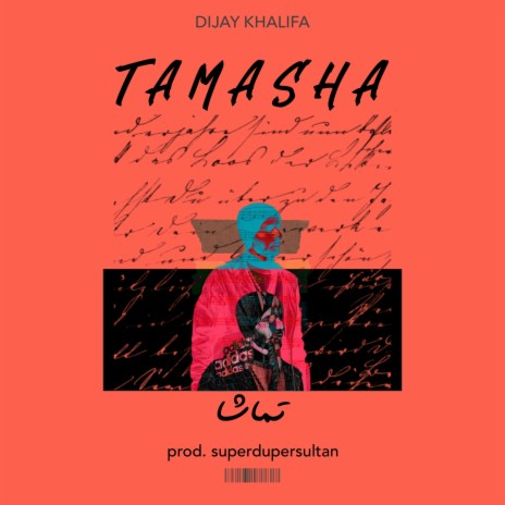 Tamasha ft. superdupersultan | Boomplay Music