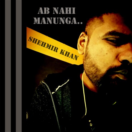Ab Nahi Manunga | Boomplay Music