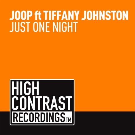 Just One Night (Original Mix) ft. Tiffany Johnston | Boomplay Music