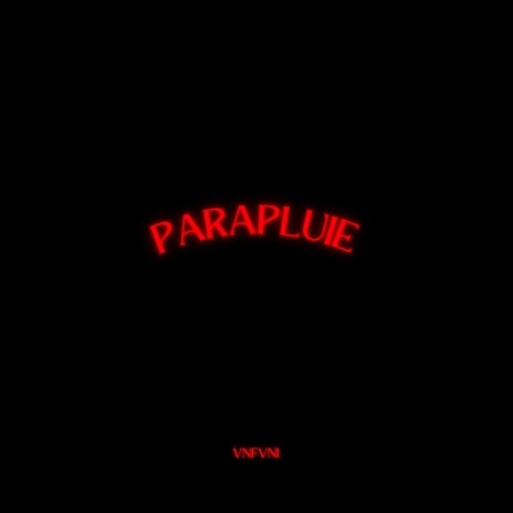PARAPLUIE | Boomplay Music