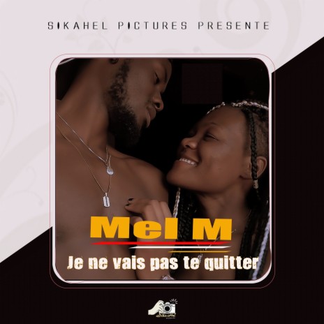 Je ne vais pas te quitter | Boomplay Music